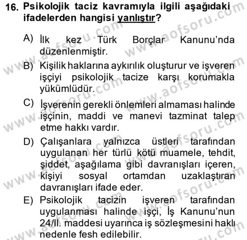 Bireysel İş Hukuku Dersi 2014 - 2015 Yılı (Vize) Ara Sınav Soruları 16. Soru