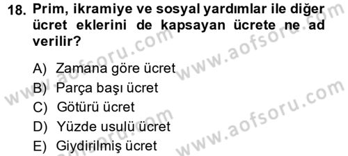 Bireysel İş Hukuku Dersi 2014 - 2015 Yılı (Vize) Ara Sınav Soruları 18. Soru