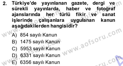 Bireysel İş Hukuku Dersi 2014 - 2015 Yılı (Vize) Ara Sınav Soruları 2. Soru