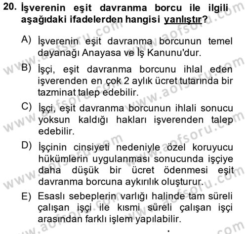 Bireysel İş Hukuku Dersi 2014 - 2015 Yılı (Vize) Ara Sınav Soruları 20. Soru
