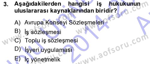 Bireysel İş Hukuku Dersi 2014 - 2015 Yılı (Vize) Ara Sınav Soruları 3. Soru