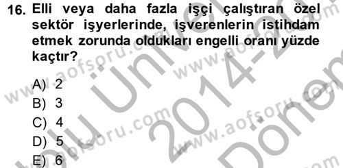 Bireysel İş Hukuku Dersi 2014 - 2015 Yılı (Final) Dönem Sonu Sınav Soruları 16. Soru