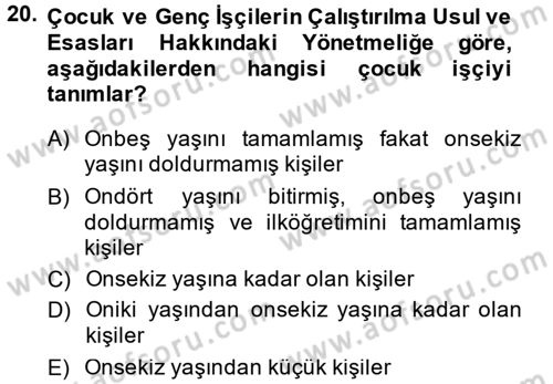 Bireysel İş Hukuku Dersi 2014 - 2015 Yılı (Final) Dönem Sonu Sınav Soruları 20. Soru