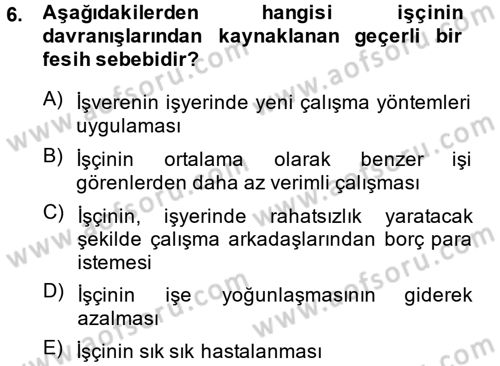 Bireysel İş Hukuku Dersi 2014 - 2015 Yılı (Final) Dönem Sonu Sınav Soruları 6. Soru