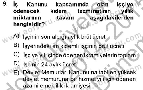 Bireysel İş Hukuku Dersi 2014 - 2015 Yılı (Final) Dönem Sonu Sınav Soruları 9. Soru