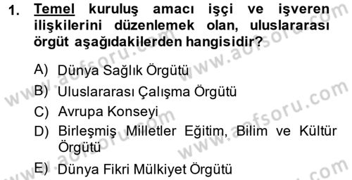 Bireysel İş Hukuku Dersi 2014 - 2015 Yılı Tek Ders Sınav Soruları 1. Soru