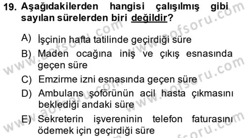 Bireysel İş Hukuku Dersi 2014 - 2015 Yılı Tek Ders Sınav Soruları 19. Soru