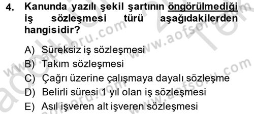 Bireysel İş Hukuku Dersi 2014 - 2015 Yılı Tek Ders Sınav Soruları 4. Soru