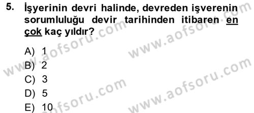 Bireysel İş Hukuku Dersi 2014 - 2015 Yılı Tek Ders Sınav Soruları 5. Soru