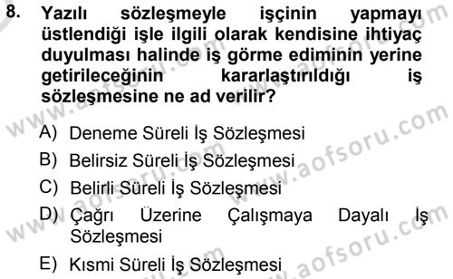 Bireysel İş Hukuku Dersi 2014 - 2015 Yılı Tek Ders Sınav Soruları 8. Soru