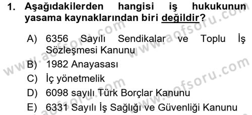 Bireysel İş Hukuku Dersi 2015 - 2016 Yılı (Vize) Ara Sınav Soruları 1. Soru