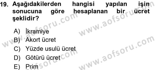 Bireysel İş Hukuku Dersi 2015 - 2016 Yılı (Vize) Ara Sınav Soruları 19. Soru