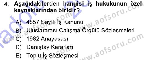 Bireysel İş Hukuku Dersi 2015 - 2016 Yılı (Vize) Ara Sınav Soruları 4. Soru
