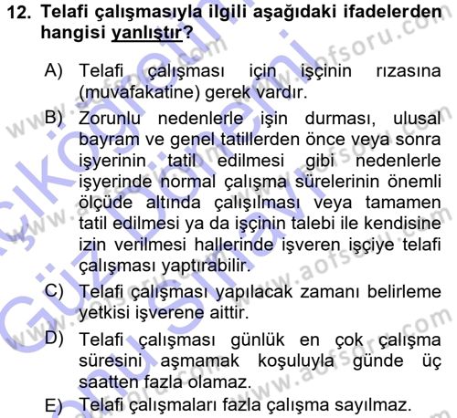Bireysel İş Hukuku Dersi 2015 - 2016 Yılı (Final) Dönem Sonu Sınav Soruları 12. Soru
