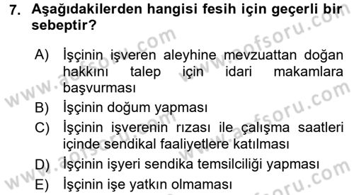 Bireysel İş Hukuku Dersi 2015 - 2016 Yılı (Final) Dönem Sonu Sınav Soruları 7. Soru
