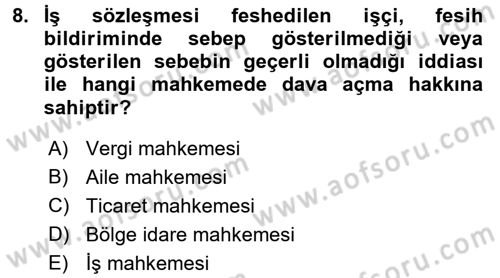 Bireysel İş Hukuku Dersi 2015 - 2016 Yılı Tek Ders Sınav Soruları 8. Soru