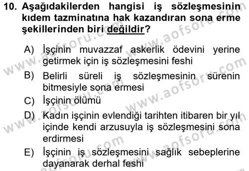 Bireysel İş Hukuku Dersi 2016 - 2017 Yılı 3 Ders Sınav Soruları 10. Soru