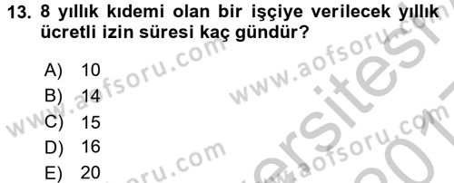 Bireysel İş Hukuku Dersi 2016 - 2017 Yılı 3 Ders Sınav Soruları 13. Soru