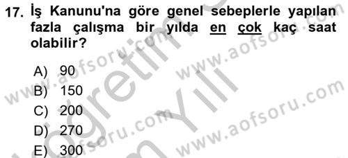 Bireysel İş Hukuku Dersi 2016 - 2017 Yılı 3 Ders Sınav Soruları 17. Soru
