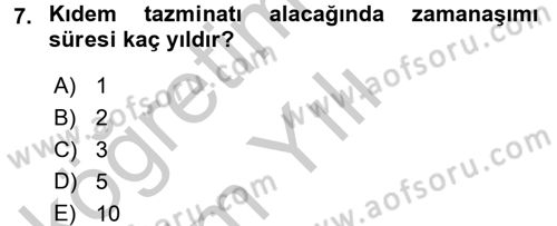 Bireysel İş Hukuku Dersi 2016 - 2017 Yılı 3 Ders Sınav Soruları 7. Soru