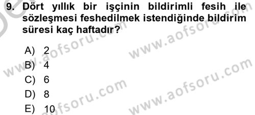 Bireysel İş Hukuku Dersi 2016 - 2017 Yılı 3 Ders Sınav Soruları 9. Soru