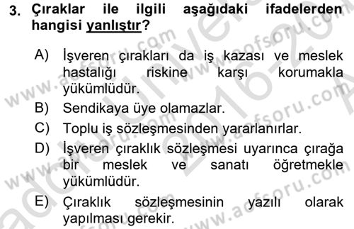 Bireysel İş Hukuku Dersi 2016 - 2017 Yılı (Vize) Ara Sınav Soruları 3. Soru