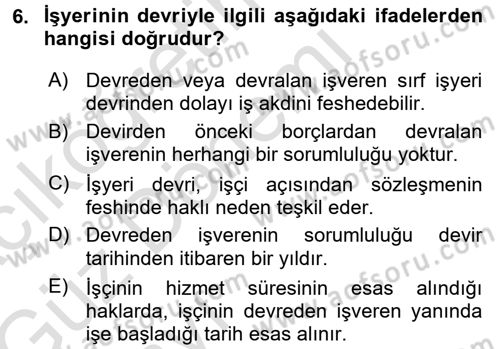 Bireysel İş Hukuku Dersi 2016 - 2017 Yılı (Vize) Ara Sınav Soruları 6. Soru