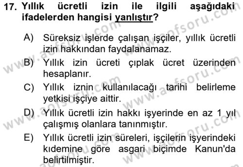 Bireysel İş Hukuku Dersi 2016 - 2017 Yılı (Final) Dönem Sonu Sınav Soruları 17. Soru