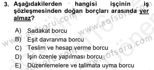 Bireysel İş Hukuku Dersi 2016 - 2017 Yılı (Final) Dönem Sonu Sınav Soruları 3. Soru