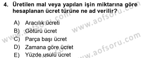 Bireysel İş Hukuku Dersi 2017 - 2018 Yılı 3 Ders Sınav Soruları 4. Soru
