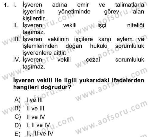 Bireysel İş Hukuku Dersi 2017 - 2018 Yılı (Vize) Ara Sınav Soruları 1. Soru