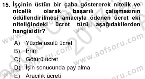 Bireysel İş Hukuku Dersi 2017 - 2018 Yılı (Vize) Ara Sınav Soruları 15. Soru