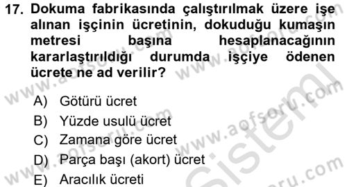 Bireysel İş Hukuku Dersi 2017 - 2018 Yılı (Vize) Ara Sınav Soruları 17. Soru