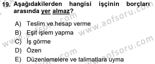 Bireysel İş Hukuku Dersi 2017 - 2018 Yılı (Vize) Ara Sınav Soruları 19. Soru