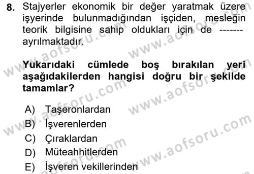 Bireysel İş Hukuku Dersi 2017 - 2018 Yılı (Vize) Ara Sınav Soruları 8. Soru