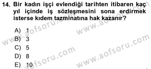 Bireysel İş Hukuku Dersi 2018 - 2019 Yılı 3 Ders Sınav Soruları 14. Soru