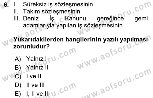 Bireysel İş Hukuku Dersi 2018 - 2019 Yılı 3 Ders Sınav Soruları 6. Soru