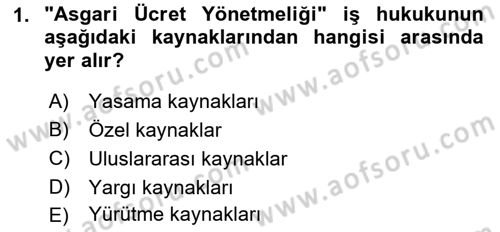 Bireysel İş Hukuku Dersi 2018 - 2019 Yılı (Vize) Ara Sınav Soruları 1. Soru