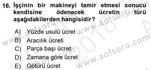 Bireysel İş Hukuku Dersi 2018 - 2019 Yılı (Vize) Ara Sınav Soruları 16. Soru
