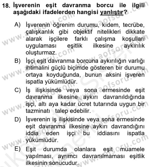 Bireysel İş Hukuku Dersi 2018 - 2019 Yılı (Vize) Ara Sınav Soruları 18. Soru