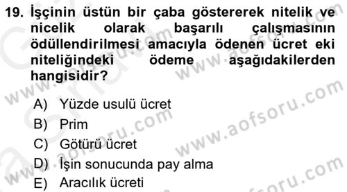 Bireysel İş Hukuku Dersi 2018 - 2019 Yılı (Vize) Ara Sınav Soruları 19. Soru