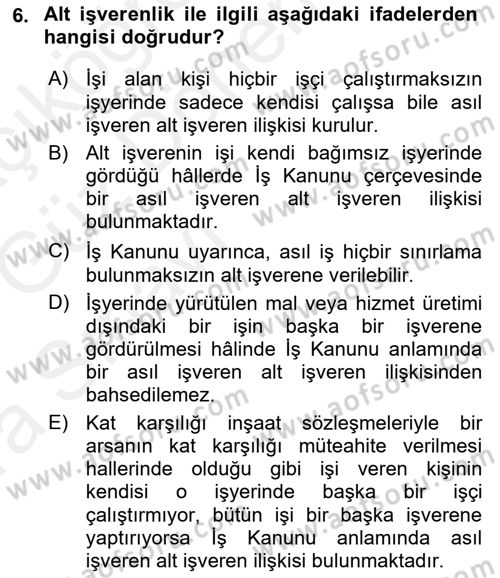 Bireysel İş Hukuku Dersi 2018 - 2019 Yılı (Vize) Ara Sınav Soruları 6. Soru