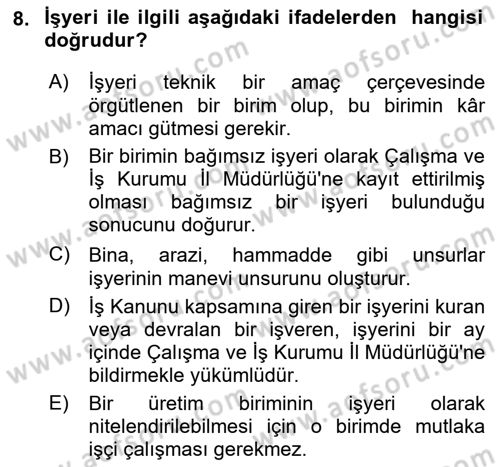 Bireysel İş Hukuku Dersi 2018 - 2019 Yılı (Vize) Ara Sınav Soruları 8. Soru