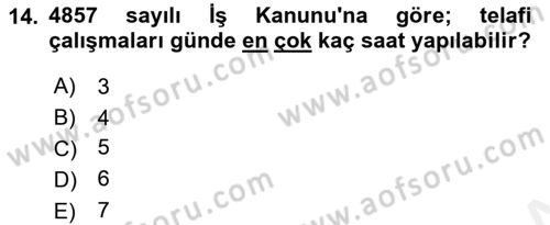 Bireysel İş Hukuku Dersi 2018 - 2019 Yılı (Final) Dönem Sonu Sınav Soruları 14. Soru