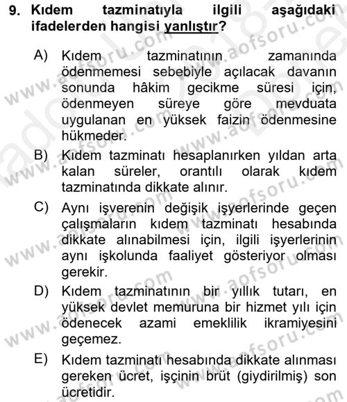 Bireysel İş Hukuku Dersi 2018 - 2019 Yılı (Final) Dönem Sonu Sınav Soruları 9. Soru
