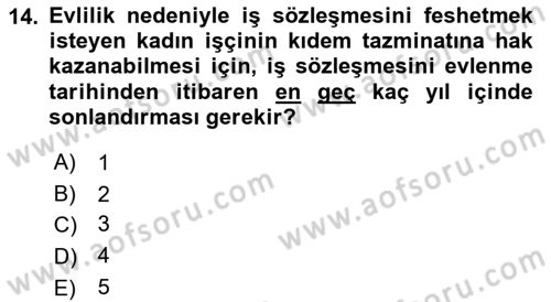 Bireysel İş Hukuku Dersi 2018 - 2019 Yılı Yaz Okulu Sınav Soruları 14. Soru
