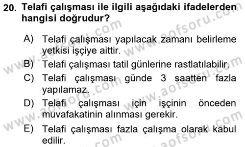 Bireysel İş Hukuku Dersi 2018 - 2019 Yılı Yaz Okulu Sınav Soruları 20. Soru