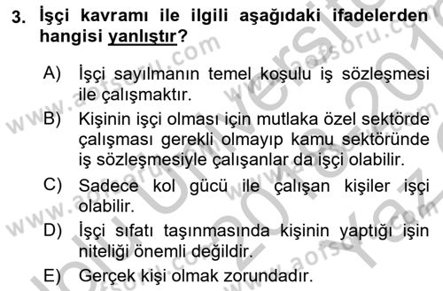 Bireysel İş Hukuku Dersi 2018 - 2019 Yılı Yaz Okulu Sınav Soruları 3. Soru
