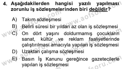Bireysel İş Hukuku Dersi 2018 - 2019 Yılı Yaz Okulu Sınav Soruları 4. Soru