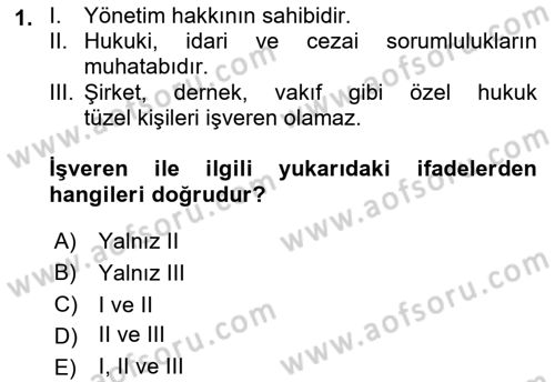 Bireysel İş Hukuku Dersi Ara Sınavı Deneme Sınav Soruları 1. Soru